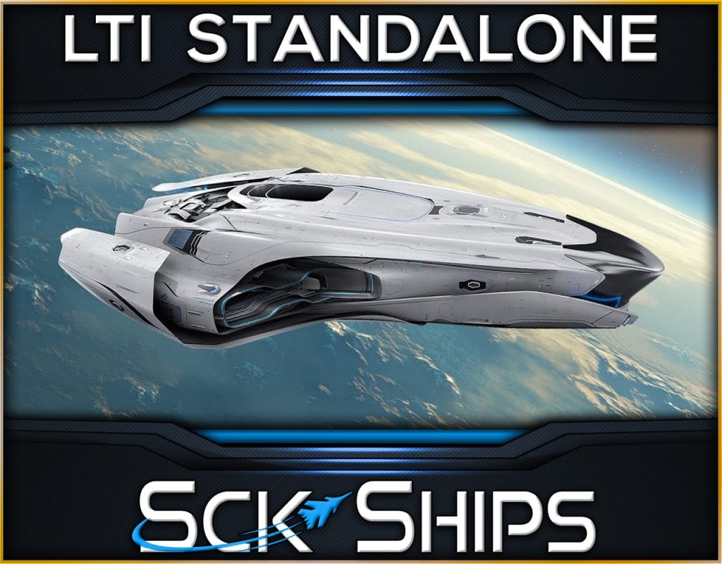 Buy Star Citizen LTI Ships - Cheap, Experienced, Open 24/7 - SckShips